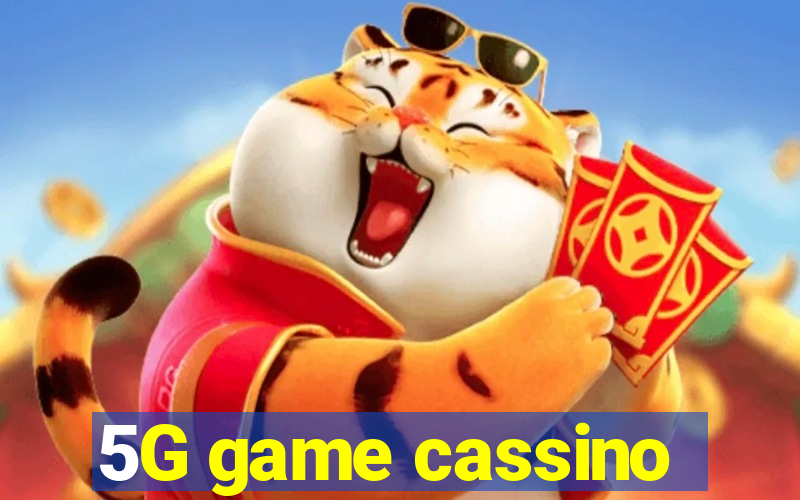 5G game cassino